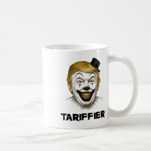 Tariffier - Funny Economy Tariffs Horror Trump Clo Coffee Mug