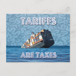Tariffs Are Taxes Trade War Postcard