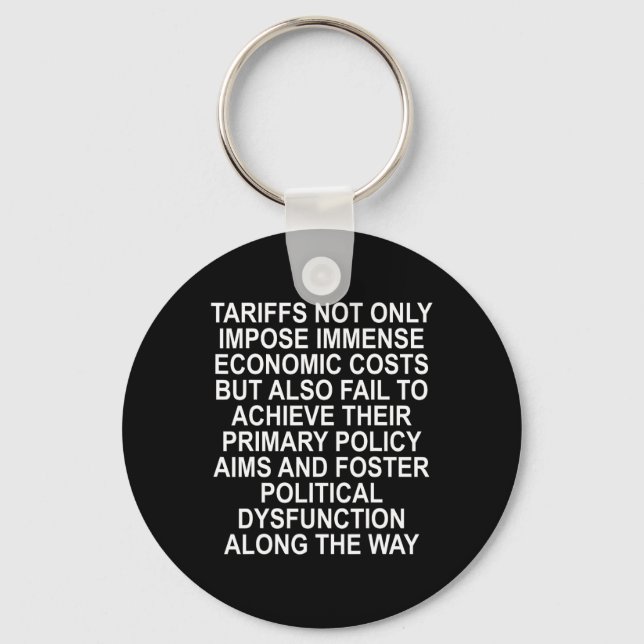 Tariffs Foster Political Dysfunction - Trump 2-sid Keychain (Front)