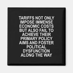 Tariffs Foster Political Dysfunction - Trump 2-sid Magnet
