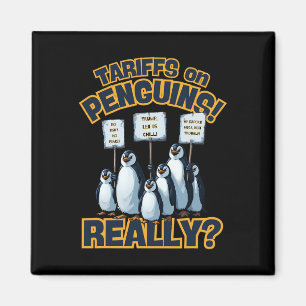 Tariffs On Penguins Protest – Funny Trump Penguin  Magnet