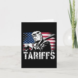 Tariffs Trump Usa Flag Trade Power Funny Tess  Card