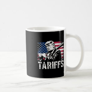 Tariffs Trump Usa Flag Trade Power Funny Tess  Coffee Mug