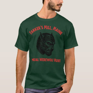 Tarker’s Mill, Maine T-Shirt