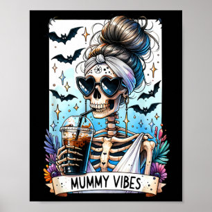 Tarot Card Mummy Vibes Spooky Season Skeleton Mom Poster