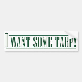 tarp1 bumper sticker