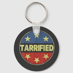 Tarrfied Anit Trump Patriotic American Keychain