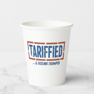 Tarrfied & Feeling Trumped Funny Anti Trump Paper Cups