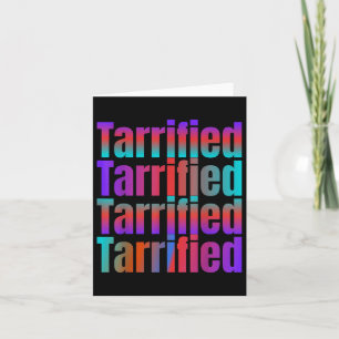 Tarrified Funny Political  Card