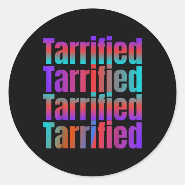Tarrified Funny Political  Classic Round Sticker (Front)