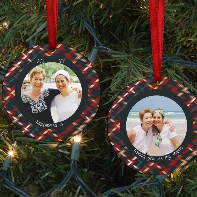 Tartan Plaid Happiness is You as Friend 2 Photo Ceramic Ornament (Creator Uploaded)