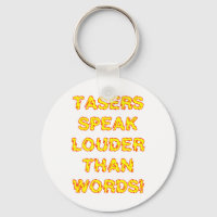 Tasers speak louder than words
