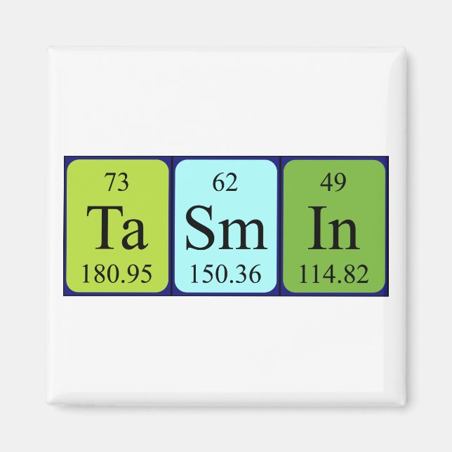 Tasmin periodic table name magnet (Front)
