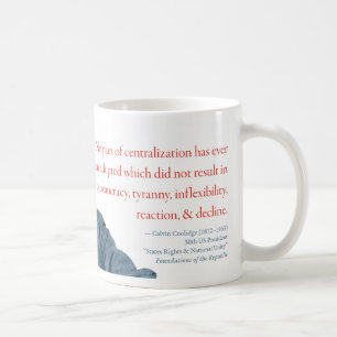 Tasse #12 "centralisation " de Calvin Coolidge