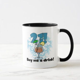 Tasse 21 achetez-moi T-shirts et cadeaux des boissons