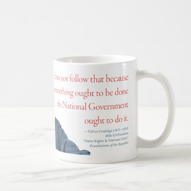 Tasse #23 "grand gouvernement " de Calvin Coolidge (Droite)