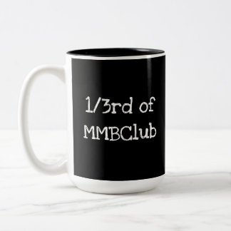 Tasse 2 Couleurs 1/3 de MMBClub, parce que je le suis!