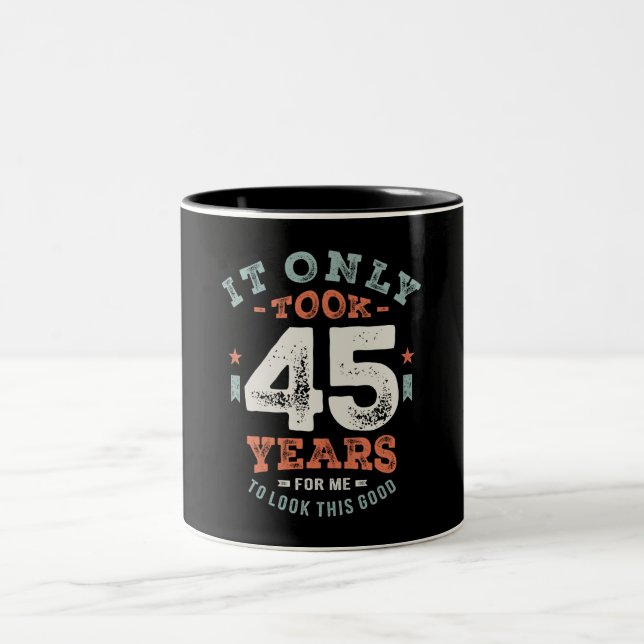 Tasse 2 Couleurs 45 Anniversaire Amusant 45 Ans (Centre)