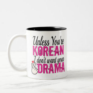 Tasse 2 Couleurs A moins d'être coréen, je ne veux pas de ton dra