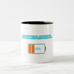 Tasse 2 Couleurs Ambition en chargement… 10 %   Batterie de motivat