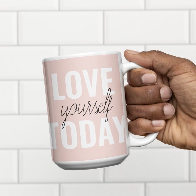 Tasse 2 Couleurs Amour Positif Vous-Même Aujourd'Hui Citation Paste (Créateur téléchargé)