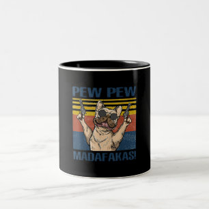 Tasse 2 Couleurs Amoureux de les chiens  Madafakas à la Pew Pew Pew