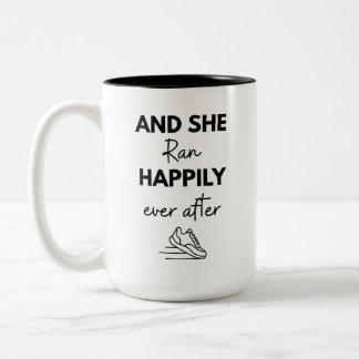 Tasse 2 Couleurs And She Ran Happily Ever After Running Marathon