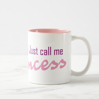 Tasse 2 Couleurs Appelez-juste moi princesse