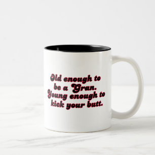 Tasse 2 Couleurs Assez vieille mamie