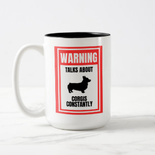 Tasse 2 Couleurs 'Attention : Parle de Corgis Constamment' Amoureux
