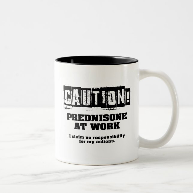 Tasse 2 Couleurs Attention ! Prédnisone au travail (Droit)