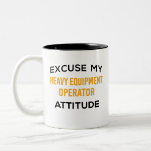 Tasse 2 Couleurs Attitude du conducteur d'équipement lourd