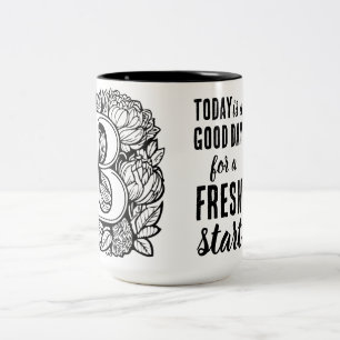 Tasse 2 Couleurs Aujourd'hui est un bon jour de nouveau départ Cita