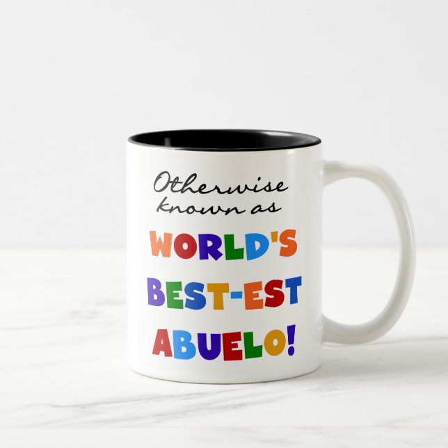 Tasse 2 Couleurs Autrement Connu Comme Le Meilleur Abuelo (Droit)