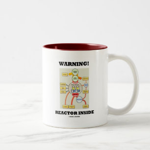 Tasse 2 Couleurs Avertissement ! Réacteur à l'intérieur (Réacteur n
