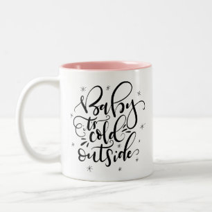 Tasse 2 Couleurs Bébé il fait froid dehors