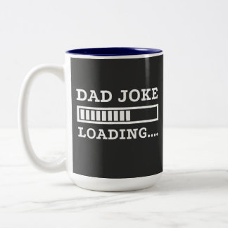 Tasse 2 Couleurs Blague de Papa Chargement
