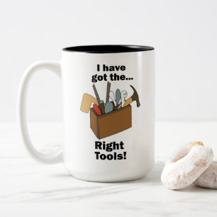 Tasse 2 Couleurs Boîte à outils de bricoleur J'ai les bons outils B