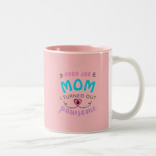 Tasse 2 Couleurs Bon travail Fête des mères cadeau Pawsome Kitty ro
