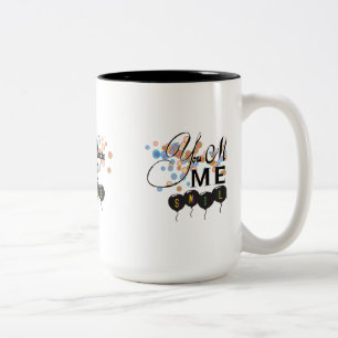 Tasse 2 Couleurs Bonne citation avec ballons - Vous M'avez FAIT SOU