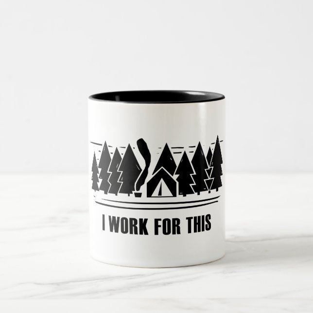 Tasse 2 Couleurs Camping, Je Travaille Pour Ça (Centre)