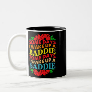 Tasse 2 Couleurs Certains Jours Je Me Réveille Un Méchant Certains