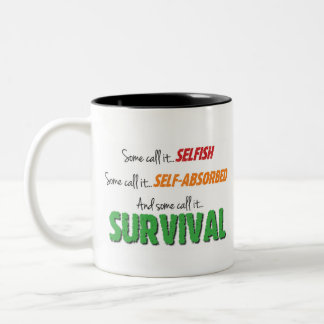 Tasse 2 Couleurs Certains l'appellent la survie