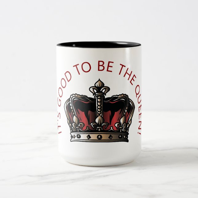 Tasse 2 Couleurs C'est bien d'être la Reine ! (Centre)