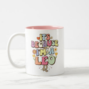 Tasse 2 Couleurs C'est Parce Que Je Suis Un Lion Groovy Rétro Anniv