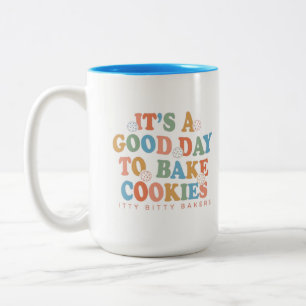 Tasse 2 Couleurs C'est une bonne journée pour cuire des cookies