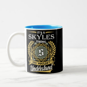 Tasse 2 Couleurs C'est une chose de Skyles que vous ne pourriez pas