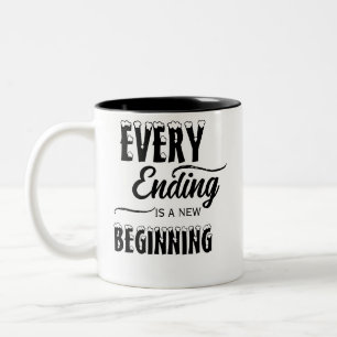 Tasse 2 Couleurs Chaque Fin Est Un Nouveau Début /Mug Personnalisé