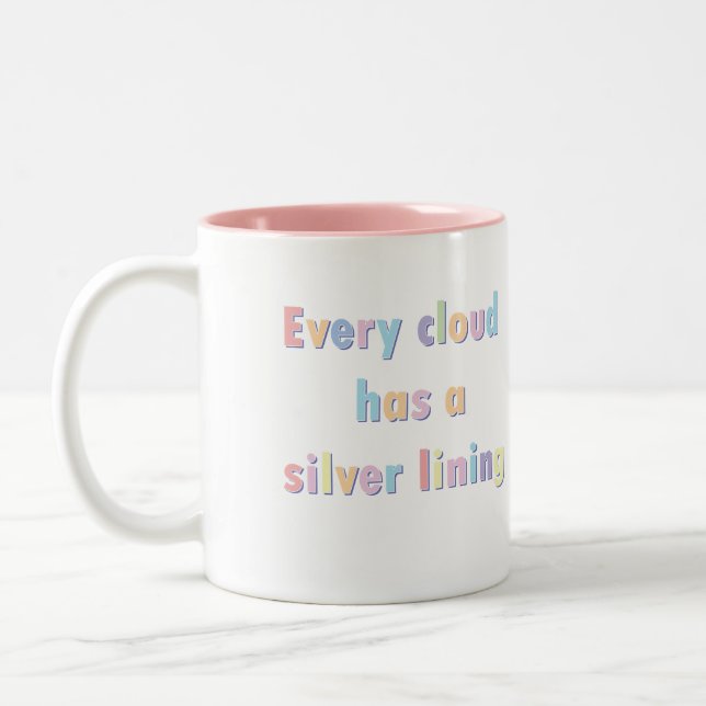 Tasse 2 Couleurs Chaque nuage a un côté positif (Gauche)