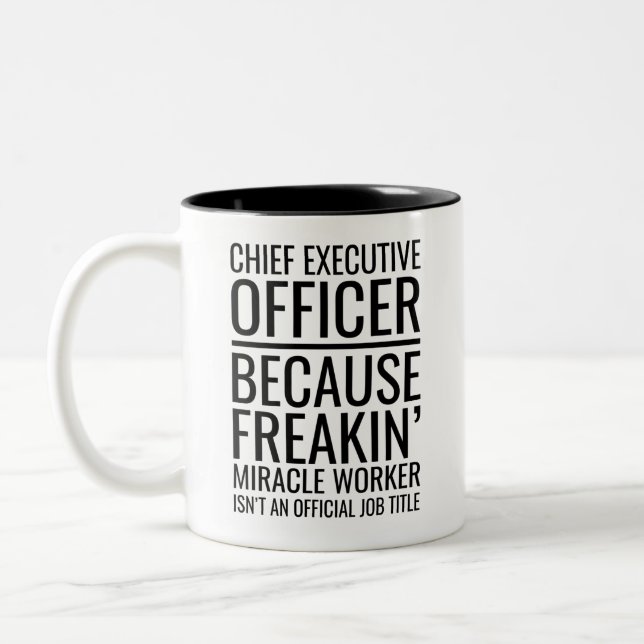 Tasse 2 Couleurs Chef de la direction parce que Freakin' Miracle W (Gauche)
